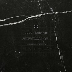 Vv Pete - Jordan 1s (101SUN edit) (FREE DL)