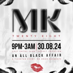 DJ TEEJ LIVE AUDIO: MK'S 28TH BIRTHDAY 🖤🎂 (30.08.24)