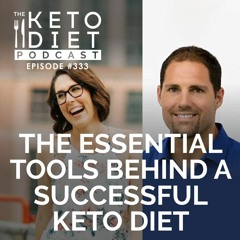 #333: The Essential Tools Behind a Successful Keto Diet with Dom D'agostino