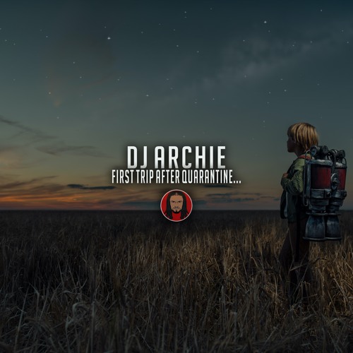 DJ Archie - First Trip After Quarantie... (Brazilian Zouk/Urban Kiz Mix)