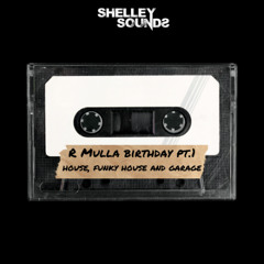 R Mulla PT1 - Dancehall, House, Funky House and Garage