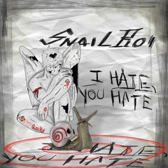 I Hate, You Hate (prod. Puhf)