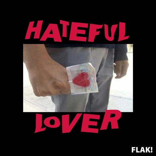 HATEFUL LOVER