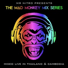 Mr Nitro's Mad Monkey Mix Series (Free Download)