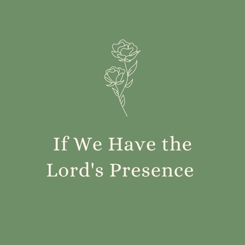 If We Have the Lord's Presence (instrumental remix, with C.H.)