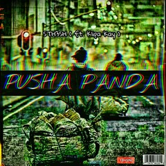 Pusha phanda(feat.klipa kay)