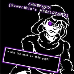 [UNDERTALE 8TH ANNIVERSARY SPECIAL] Amoevania- Sumochkin's Megalovania