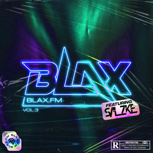 BlaX.FM VOL.03 Ft. SALZKE