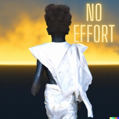 No Effort