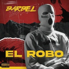 El Robo Barbel
