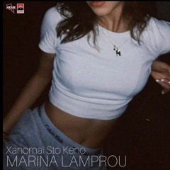 MARINA LAMPROU XANOMAI STO KENO