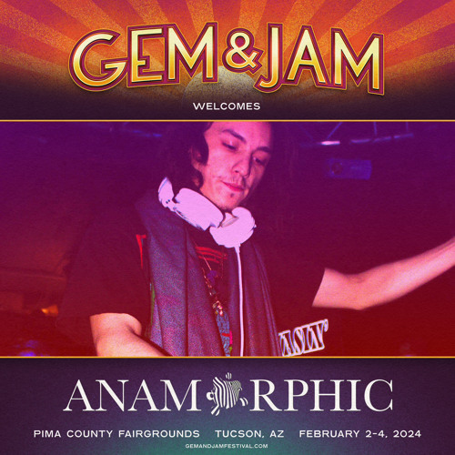 ANAMORPHIC-GEM JAM SET 2024.wav