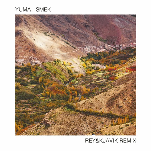Yuma - Smek (Rey&Kjavik Remix)
