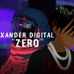 Zero [Prod. Xander Digital]