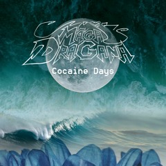 Cocaine Days