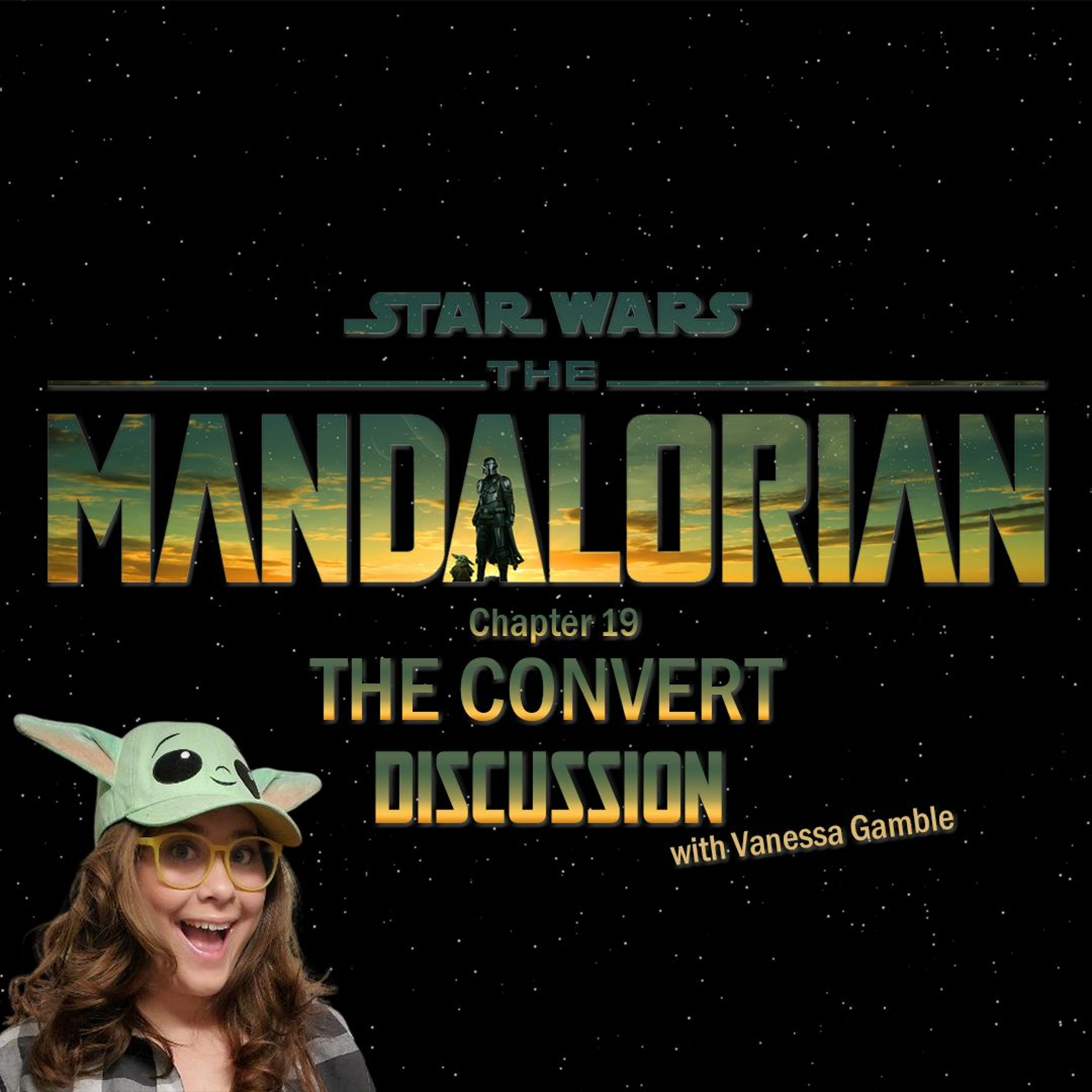 The Mandalorian Chapter 19: The Convert (with Vanessa Gamble)