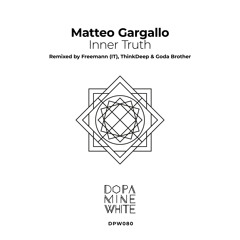 Inner Truth (ThinkDeep Remix) [Dopamine White]