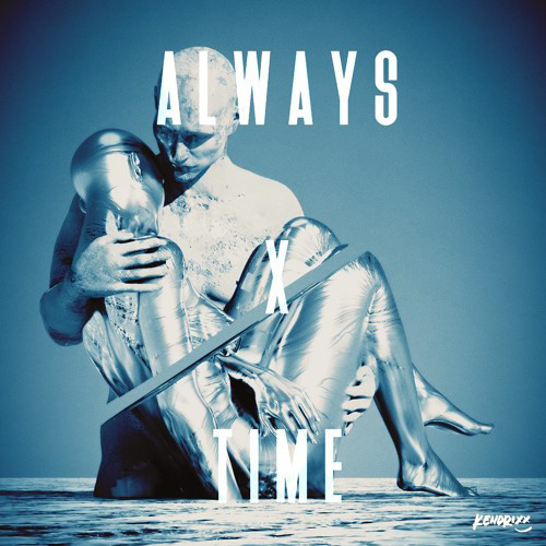ALWAYS X TIME