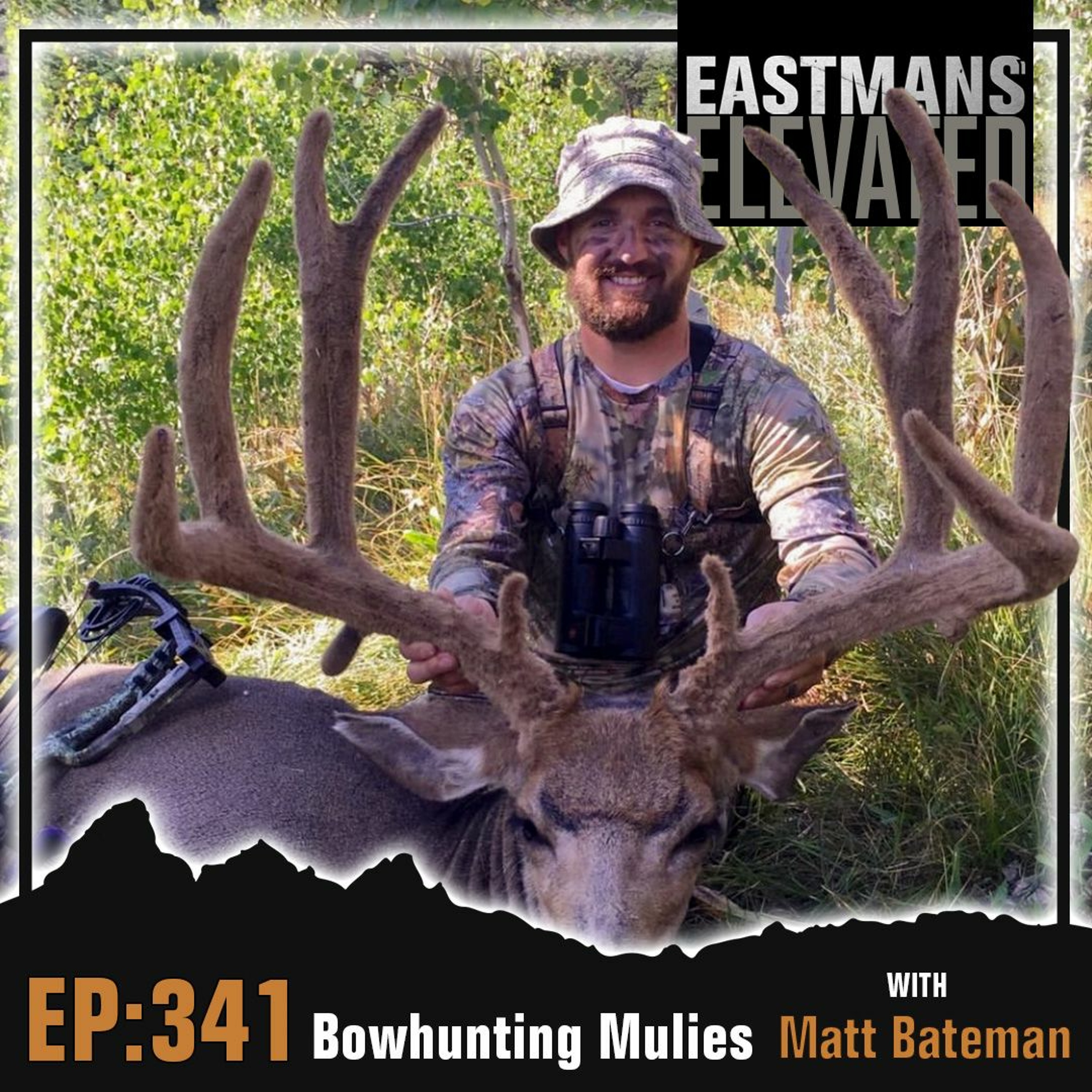 Episode 341:  Bowhunting Mulies With Matt Bateman