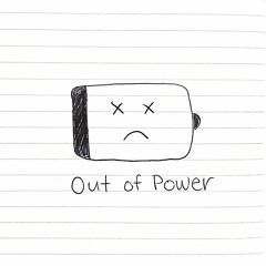 Out of Power