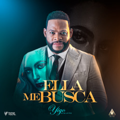 Ella Me Busca