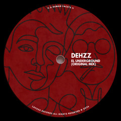 Dehzz - El underground (Original Mix)