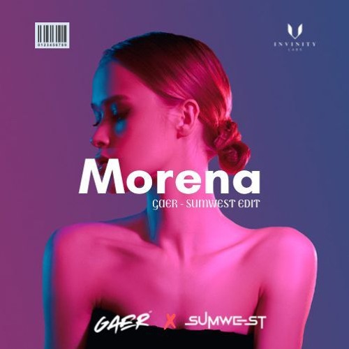 MORENA 2024 (GAER X SUMWEST EDIT)