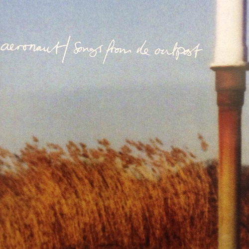 Songs From The Outpost.
