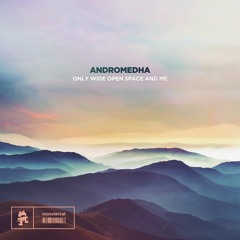 Andromedha - Only Wide Open Space And Me