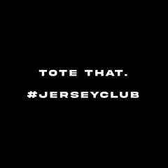 Tote That. x @iamleakthedj x @steeztheproducer #jerseyclub