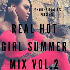 Real Hot Girl Summer MIX VOL. 2 (@krushwitdavibez)