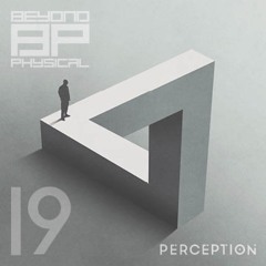 Beyond Physical Perception 19
