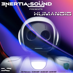 Enertia - Sound - Humanoid - Feb 2022