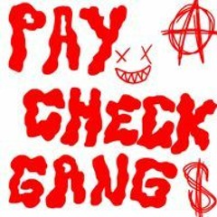 PAY CHECK GANG (Prod.Or1ove)