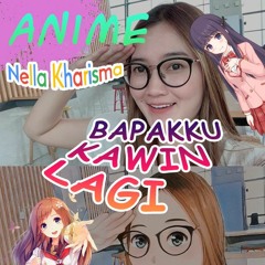 Nella Kharisma — Cerita Anak Jalanan (Bapakku Kawin Lagi)【Cover】