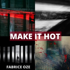MAKE IT HOT