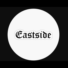 Eastside (Free Download)