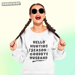 Hello Hunting Season Wife Of Hunter Shirt