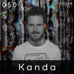 Cycles Podcast #050 - Kanda (techno, melodic, groove)