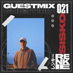 RENKIE GUESTMIX 021 // SISKO