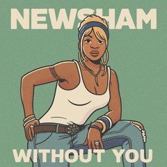 Newsham - Without You (Free Download)