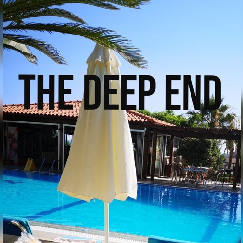 The Deep End
