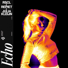 RSCL, Repiet- Echo (Feat. Julia Kleijn) (Setou & Senyo, Rhyder x JINWAV Remix)