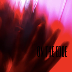 on the edge (prod.hieloways)