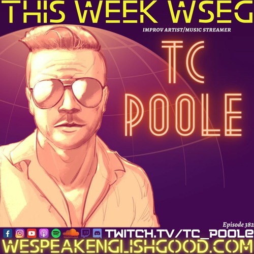 Episode 382 - TC Poole (Music Streamer)