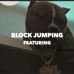 (SNL Mafia) Blocc Jumping Ft. Nuski Nu, LuckyLeek, Fred Blaze, Tank,Tello & T-Dro | Prod. By SAV