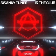 Swanky Tunes & Lockdown - Dope In The Club (AXION MASH-UP EDIT)