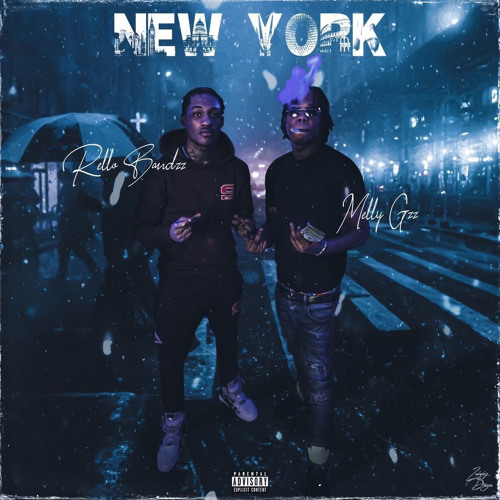 MELLY GZZ x RELLO BANDZZ - NEW YORK