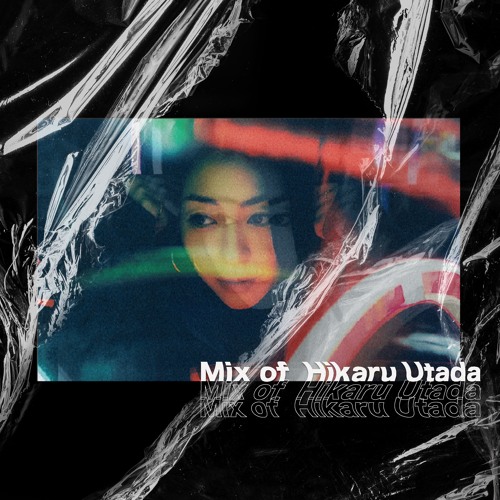 Stream Mix of Hikaru Utada by ANCELLAX | Listen online for free on 