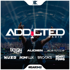 Addicted Radio #342